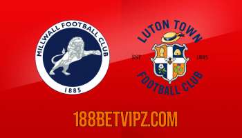 Nhận định 188BET trận Millwall vs Luton, 18h30 ngày 07/04